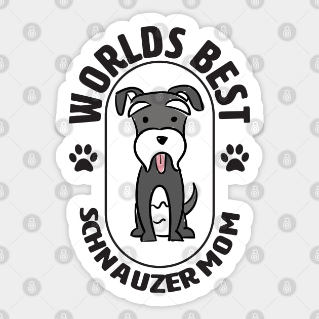 Schnauzer - Worlds Best Schnauzer Mom Sticker by Kudostees